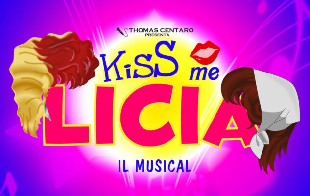 Kiss Me Licia - Il Musical Milano 2025